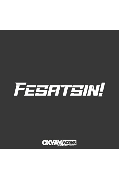 OkyayWorks ملصق Fesatsın - ملصق للسيارات والدراجات النارية