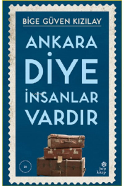 Hep Kitap Ankara Diye İnsanlar Vardır