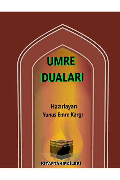 kitaptakipcileri Umre Duaları Kitabı Yunus Emre Kargı CEP BOY 10x14 cm Ebat 82 Sayfa