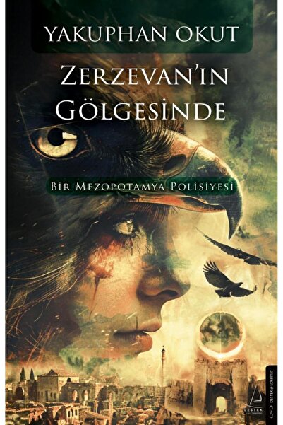 Destek Yayınları Zerzevan'ın Gölgesinde
