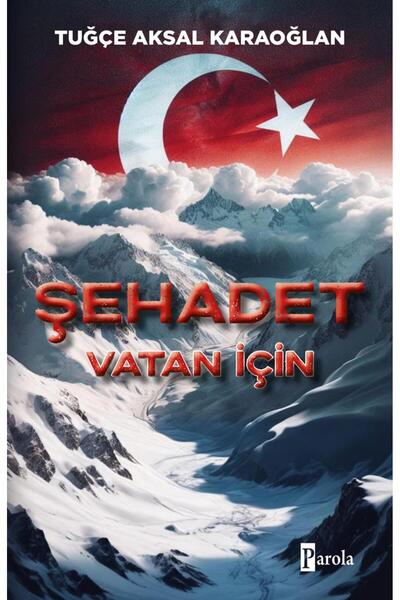 Parola Yayınları Şehadet - Vatan Için