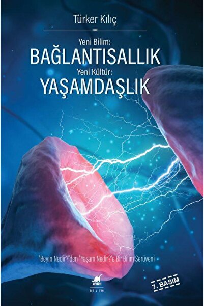 Ayrıntı Yayınları Yeni Bilim: Bağlantısallık Yeni Kültür: Yaşamdaşlık / Türke...