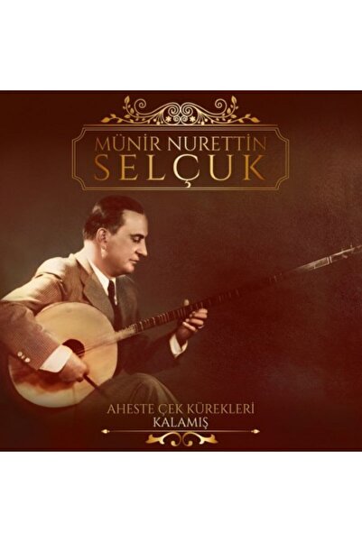 Genel Markalar Münir Nurettin Selçuk - Aheste Çek Kürekleri / Kalamış (LP, Plak, Album)