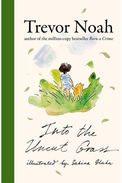 John Murray Into the Uncut Grass