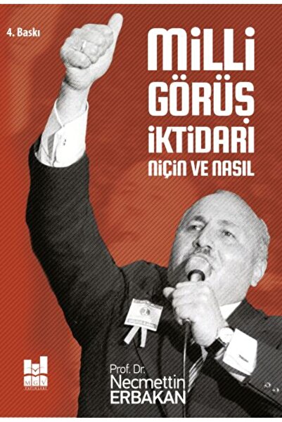 Timaş Yayınları Milli Görüş İktidarı: Niçin ve Nasıl