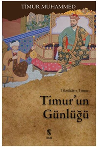 İthaki Yayınları Timurun Günlüğü Tüzükatı Timur