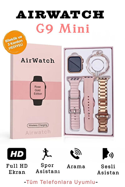AirWatch Watch G9 Mini Tüm Telefonlara Uyumlu 3 Kordon ve Bileklik  Hediyeli Özel Seri Kadın Akıllı Saat