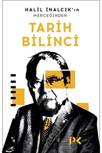 Profil Kitap Halil İnalcık'ın Merceğinden Tarih Bilinci
