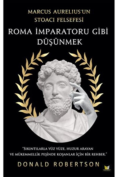 İthaki Yayınları Roma İmparatoru Gibi Düşünmek - Marcus Aurelius’un Stoacı Felsefesi