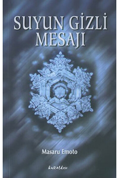 Kuraldışı Yayınları Suyun Gizli Mesajı