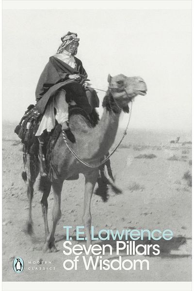 Penguin Books Seven Pillars of Wisdom - T. E. Lawrence