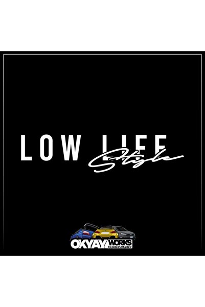 OkyayWorks Low Life Style Sticker - White- Car-Motorcycle Sticker Sticker