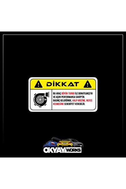 OkyayWorks Dikkat Turbo Var Sticker