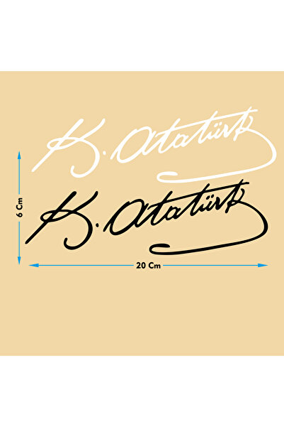 Genel Markalar Kemal Atatürk İmzası 2 Adet Oto Cam Yazısı 20x6 Cm Araba Arkas...