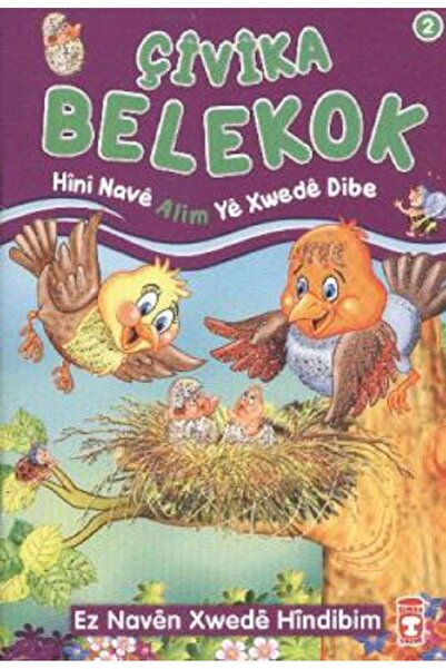 Timaş Çocuk Çivika Belekok - Hini Nave Alim Ye Xwede Dibe