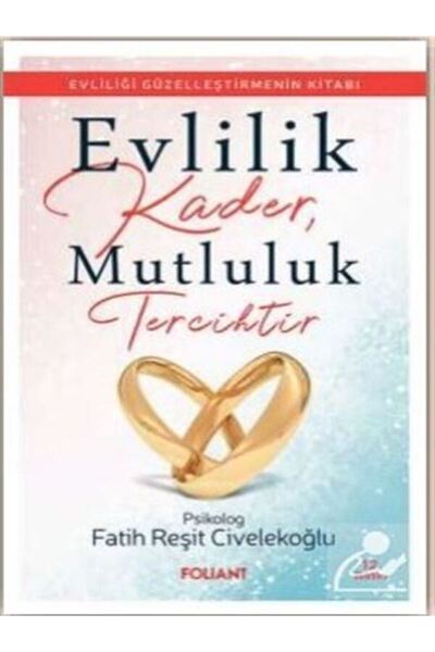 Foliant Yayınları Evlenmeden Önce Evlendikten Sonra - Cinsel Terapi - Evlilik Kader Mutluluk Tercihtir II 3'lü Set