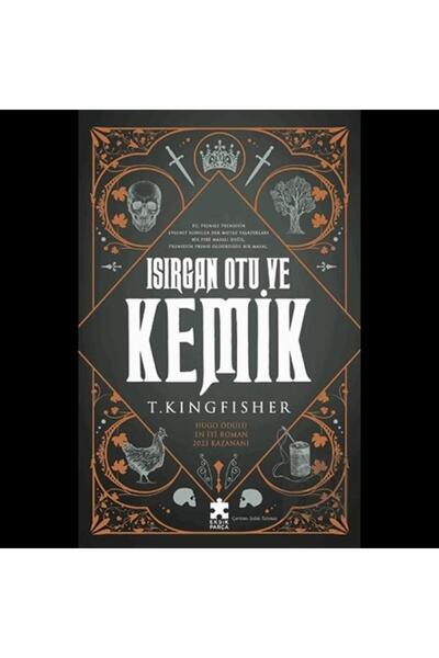 Eksik Parça Yayınları Isırgan Otu Ve Kemik