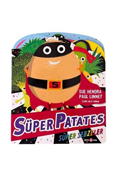 Beta Kids Yayınları Süper Patates Süper Sebzeler (Ciltli)