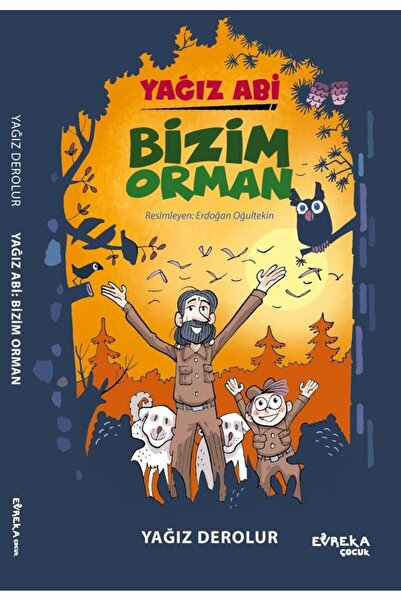 Yağız Abi: Bizim Orman