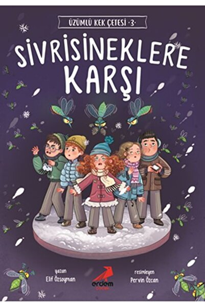 İthaki Yayınları Sivrisineklere Karşı - Üzümlü Kek Çetesi 3