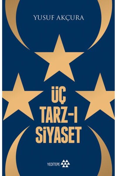 Yeditepe Yayınevi Üç Tarz-ı Siyaset
