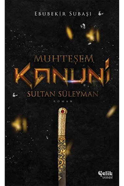 Çelik Yayınevi Muhteşem Kanuni Sultan Süleyman-Korunaklı Poşetle