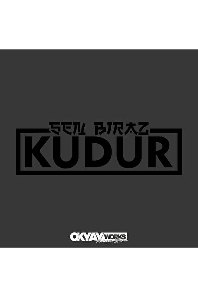 OkyayWorks ملصق Sen Biraz Kudur - ملصق للسيارات والدراجات النارية