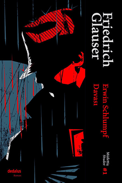 Dedalus Kitap Erwin Schlumpf Davası & Müfettiş Studer-1 / Friedrich Glauser /...