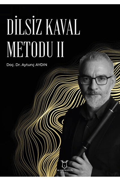 Akademisyen Kitabevi Dilsiz Kaval Metodu II / Aytunç Aydın / Akademisyen Kita...