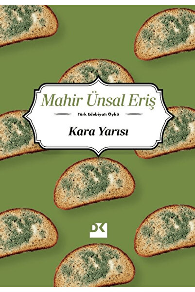 Doğan Kitap Kara Yarısı / Mahir Ünsal Eriş / Doğan Kitap / 9786256162396
