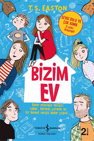 TÜRKİYE İŞ BANKASI KÜLTÜR YAYINLARI Bizim Ev