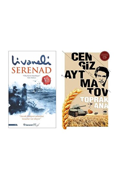 İnkılap Kitabevi Serenad Zülfü Livaneli - Toprak Ana Cengiz Aytmatov