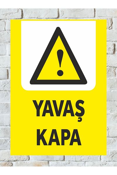 zafrakreklam Slow down Sign Pvc Sheet 24X34Cm