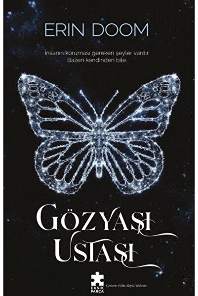 Eksik Parça Yayınları Gözyaşı Ustası Erin Doom Kitabı 648 Sayfa Eksik Parça Y...