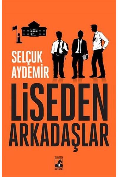 Küsurat Yayınları Liseden Arkadaşlar