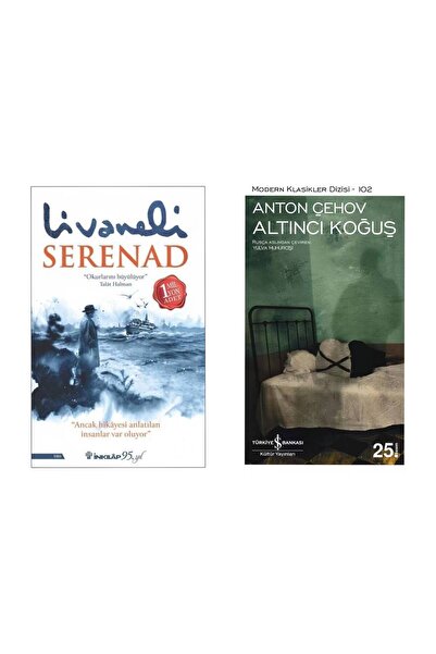 İnkılap Kitabevi Serenad Zülfü Livaneli - Altıncı Koğuş Anton Çehov