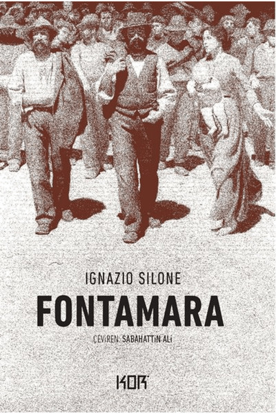 Kor Kitap Fontamara / İgnazio Silone / Kor Kitap / 9786052283622