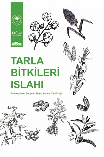 Nobel Akademik Yayıncılık TARLA BİTKİLERİ ISLAHI - Pamuk, Mısır, Sorgum, Soya...