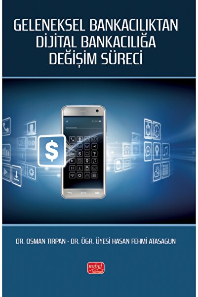 Nobel Bilimsel Eserler Geleneksel Bankacılıktan Dijital Bankacılığa Değişim S...