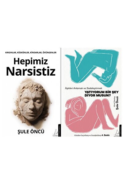 Destek Yayınları ŞULE ÖNCÜ 2 Kitap Set Hepimiz Narsistiz-Yatıyorum Bir Şey Diyor Musun? DESTEK YAYINLARI