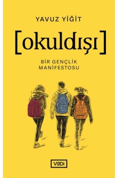 Timaş Yayınları Okuldışı & Bir Gençlik Manifestosu