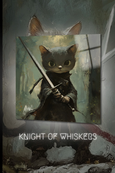 Knight Of Whiskers Özel Üretim Cam Tablo