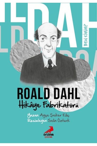 İthaki Yayınları Ben Kimim?- Hikâye Fabrikatörü Roald Dahl