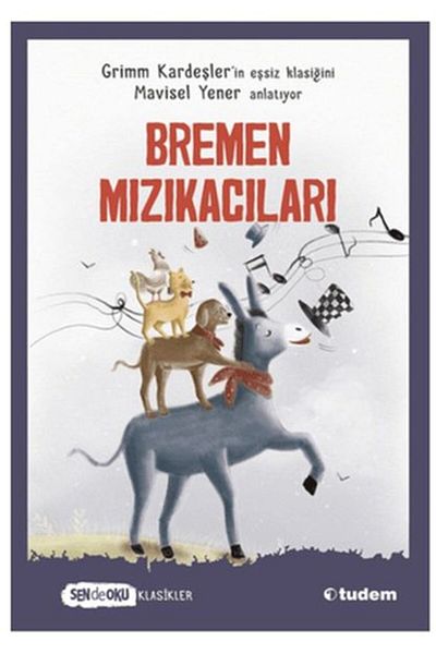 Karma Kitaplar The Bremen Town Musicians (You Read Classics Too)
