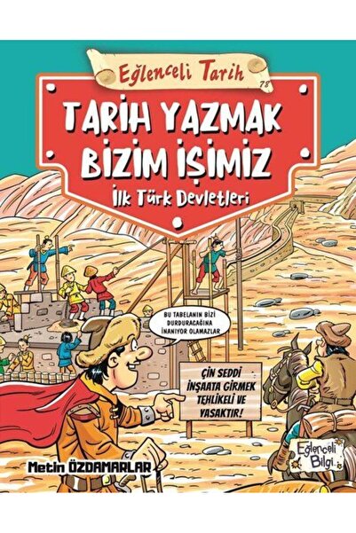 Türk Dil Kurumu Yayınları TARİH YAZMAK BİZİM İŞİMİZ-İLK TÜRK DEVLETLERİ