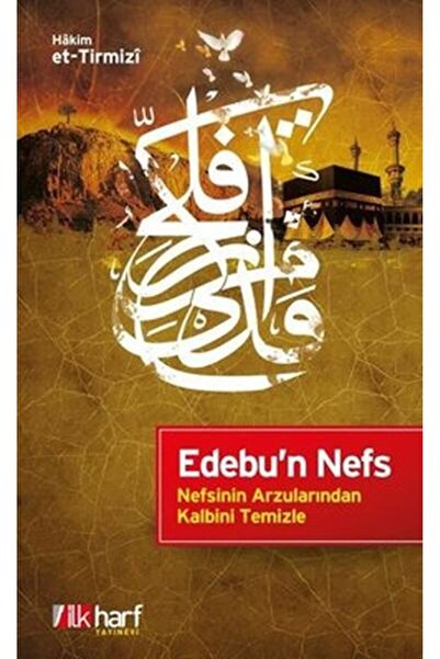 Marvel Edebu'N Nefs - Clear the Heart from the Desires of the Soul