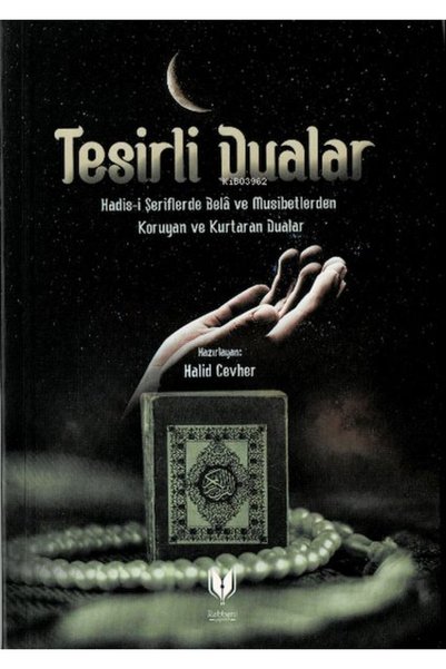 İthaki Yayınları دعوات ملهمة ( Hadis-i Şeriflerde Bela ve Musibetlerden Koruy...