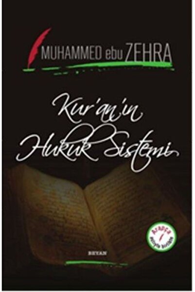 Beyan Yayınları Kur'an'ın Hukuk Sistemi - - Muhammed Ebu Zehra Kitabı