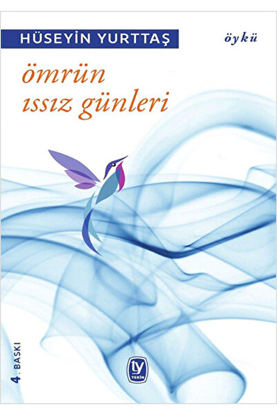 Tekin Yayınevi الأيام الخالية من الحياة