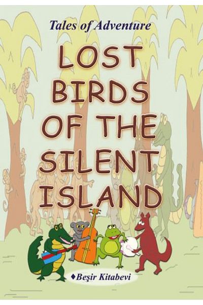 Beşir Kitabevi Lost Birds Of The Silent Island
